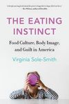 The Eating Instinct: Food Culture, Body Image, and Guilt in America - 圖片 1