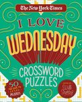 The New York Times I Love Wednesday Crossword Puzzles: 50 Medium-Level Puzzles - 圖片 1