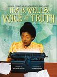 Ida B. Wells, Voice of Truth: Educator, Feminist, and Anti-Lynching Civil Rights Leader - 圖片 1