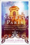Sacred Paris: A Guide to the Churches, Synagogues, and the Grand Mosque in the City of Light - 圖片 1
