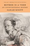 Mother Is a Verb: An Unconventional History - 圖片 1