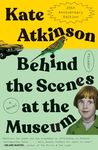 Behind the Scenes at the Museum: A Novel (Twenty-Fifth Anniversary Edition) - 圖片 1