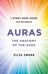 Auras: The Anatomy of the Aura (a Start Here Guide for Beginners) - 圖片 1