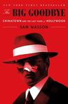 The Big Goodbye: Chinatown and the Last Years of Hollywood - 圖片 1