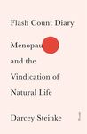 Flash Count Diary: Menopause and the Vindication of Natural Life - 圖片 1