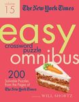 The New York Times Easy Crossword Puzzle Omnibus Volume 15: 200 Solvable Puzzles from the Pages of the New York Times - 圖片 1
