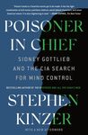 Poisoner in Chief: Sidney Gottlieb and the CIA Search for Mind Control - 圖片 1