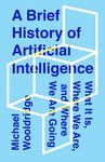 A Brief History of Artificial Intelligence: What It Is, Where We Are, and Where We Are Going - 圖片 1