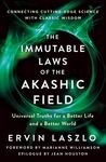 The Immutable Laws of the Akashic Field: Universal Truths for a Better Life and a Better World - 圖片 1