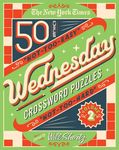 The New York Times Wednesday Crossword Puzzles Volume 2: 50 Not-Too-Easy, Not-Too-Hard Crossword Puzzles - 圖片 1