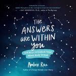 The Answers Are Within You: 108 Keys to Unlock Your Mind, Body & Soul - 圖片 1