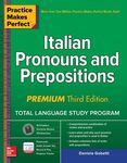 Practice Makes Perfect: Italian Pronouns and Prepositions, Premium Third Edition - 圖片 1