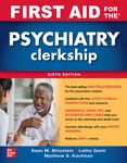 First Aid for the Psychiatry Clerkship, Sixth Edition - 圖片 1