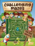 Challenging mazes for kids ages 4-8: Maze Activity Book 4-6, 6-8 - Brain bending puzzles - 圖片 1