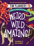 Weird, Wild, Amazing!: Exploring the Incredible World of Animals - 圖片 1