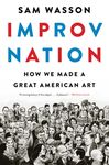 Improv Nation: How We Made a Great American Art - 圖片 1