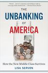 The Unbanking of America: How the New Middle Class Survives - 圖片 1