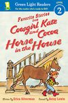 Favorite Stories from Cowgirl Kate and Cocoa: Horse in the House - 圖片 1