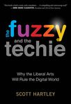 The Fuzzy and the Techie: Why the Liberal Arts Will Rule the Digital World - 圖片 1