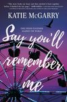 Say You'll Remember Me - 圖片 1