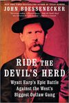 Ride the Devil's Herd: Wyatt Earp's Epic Battle Against the West's Biggest Outlaw Gang - 圖片 1