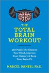 The Total Brain Workout: 450 Puzzles to Sharpen Your Mind, Improve Your Memory & Keep Your Brain Fit - 圖片 1