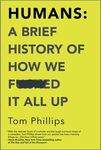 Humans: A Brief History of How We F*cked It All Up - 圖片 1