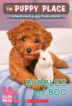 Bubbles and Boo (the Puppy Place #44): Volume 44 - 圖片 1