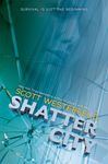 Shatter City (Impostors, Book 2): Volume 2 - 圖片 1