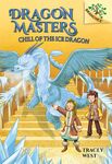 Chill of the Ice Dragon: A Branches Book (Dragon Masters #9): Volume 9 - 圖片 1