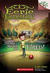The Hall Monitors Are Fired!: A Branches Book (Eerie Elementary #8): Volume 8 - 圖片 1