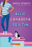Allie, Ganadora Por Fin (Allie, First at Last): A Wish Novel - 圖片 1
