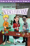 Science Fair Crisis (DC Comics: Secret Hero Society #4): Volume 4 - 圖片 1