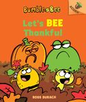 Let's Bee Thankful: An Acorn Book (Bumble and Bee #3) - 圖片 1