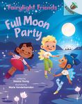 Full Moon Party: An Acorn Book (Fairylight Friends #3) - 圖片 1