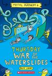Thursday - War of the Waterslides (Total Mayhem #4) - 圖片 1