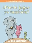 ¿Puedo Jugar Yo También?-An Elephant & Piggie Book, Spanish Edition - 圖片 1