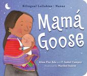Mamá Goose: A Latine Nursery Treasury / Un Tesoro de Rimas Infantiles (Bilingual) - 圖片 1