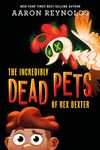 The Incredibly Dead Pets of Rex Dexter - 圖片 1