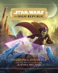Star Wars: The High Republic: : Mission to Disaster - 圖片 1