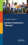 A Study Guide for Sandra Cisneros's "Eleven" - 圖片 1