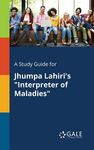 A Study Guide for Jhumpa Lahiri's "Interpreter of Maladies" - 圖片 1