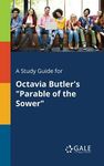 A Study Guide for Octavia Butler's "Parable of the Sower" - 圖片 1