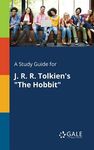 A Study Guide for J. R. R. Tolkien's "The Hobbit" - 圖片 1