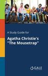 A Study Guide for Agatha Christie's "The Mousetrap" - 圖片 1