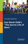 A Study Guide for Sue Monk Kidd's "The Secret Life of Bees" - 圖片 1