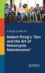 A Study Guide for Robert Pirsig's "Zen and the Art of Motorcycle Maintenance" - 圖片 1