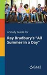 A Study Guide for Ray Bradbury's "All Summer in a Day" - 圖片 1