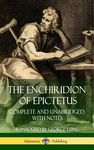 The Enchiridion of Epictetus: Complete and Unabridged with Notes (Hardcover) - 圖片 1
