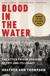 Blood in the Water (Pulitzer Prize Winner): The Attica Prison Uprising of 1971 and Its Legacy - 圖片 1